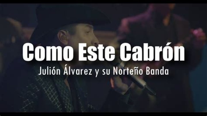 'Como Este Cabrón' - mexicano Canción