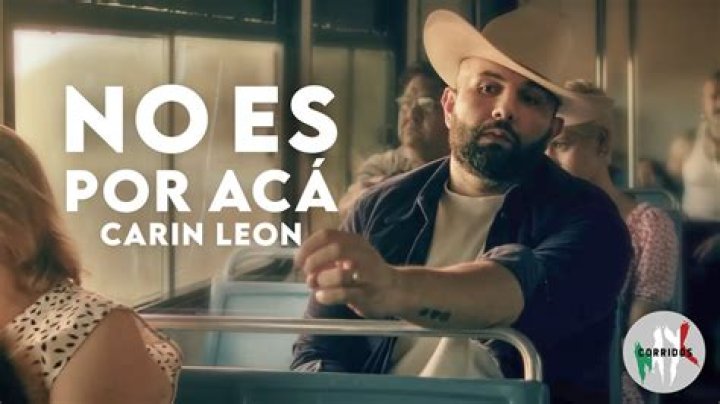 'No Es Por Acá' - mexicano Canción