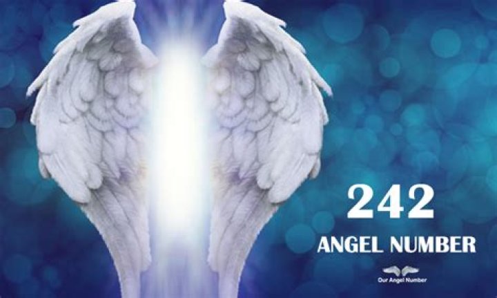 Angel Number 242 Meaning And Significance