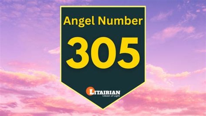 Angel Number 305 Meaning And Significance