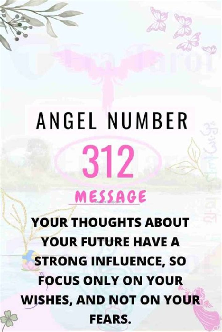 Angel Number 312 Meaning And Significance