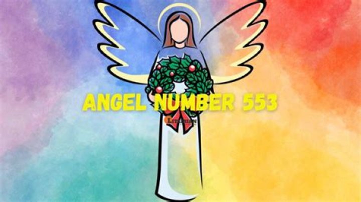 Angel Number 553 Meaning And Significance