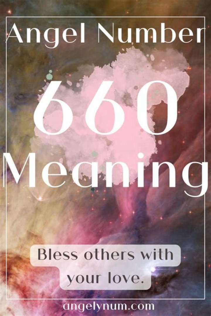Angel Number 660 Meaning And Significance