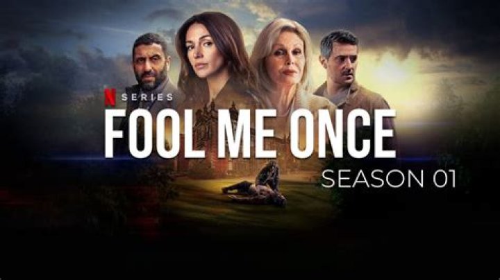Fool Me Once Release Date, Cast, Plot, Where To Watch & More