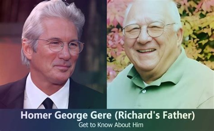 Homer George Gere: What happened to Richard Gere's father?