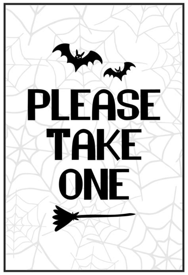 Please Take One Halloween Sign