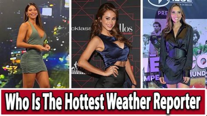 Sexiest Channel Forecasters: Top 10 Hottest Female Weather Reporters In 2023; Their Names, and Instagram