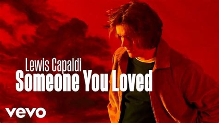 The Story of... 'Someone You Loved' by Lewis Capaldi