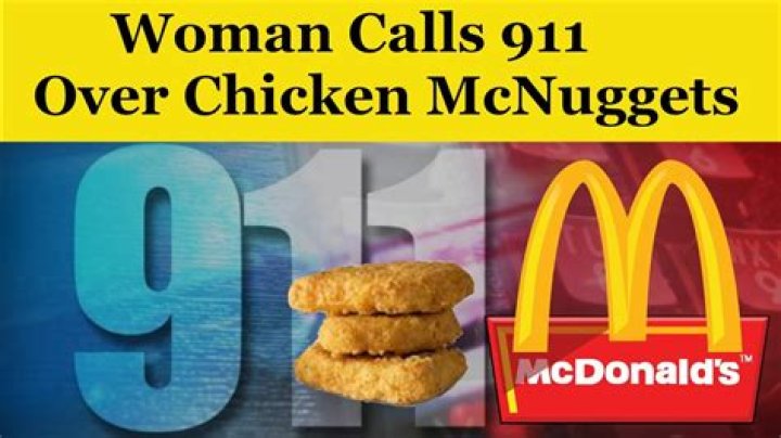 Woman calls 911, throws 'violent tantrum' over McDonald's order